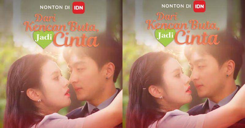 Dok. IDN App/Dari Kencan Buta, Jadi Cinta